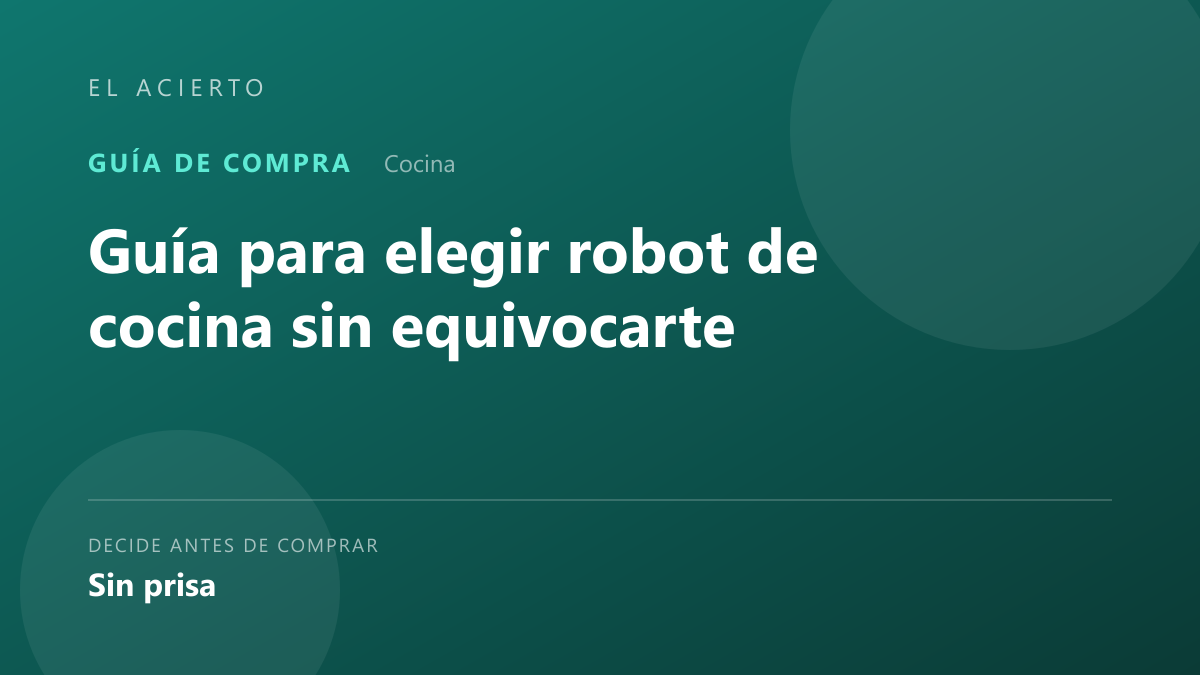 Guía para elegir robot de cocina sin equivocarte